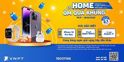 Khuyến mại Có Home Ôm quà khủng